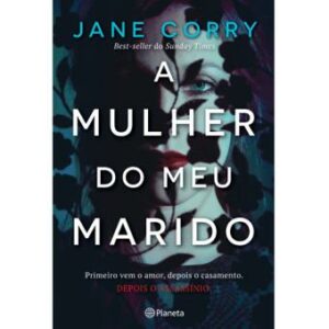 A MULHER DO MEU MARIDO
