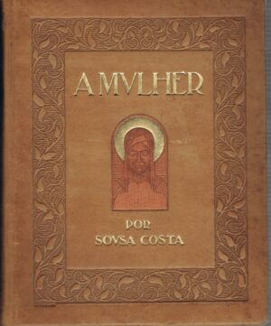 A MVLHER  POR SOVSA COSTA - 1938