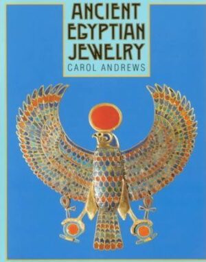 ANCIENT EGYPTIAN JEWELRY - CAROL ANDREWS