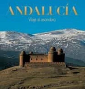 ANDALUCÍA - VIAJE EL ASOMBRO