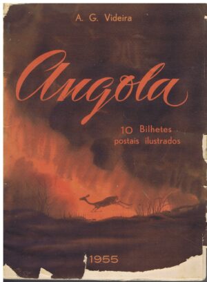 ANGOLA - 10 BILHETES POSTAIS ILUSTRADOS - A. G. VIDEIRA