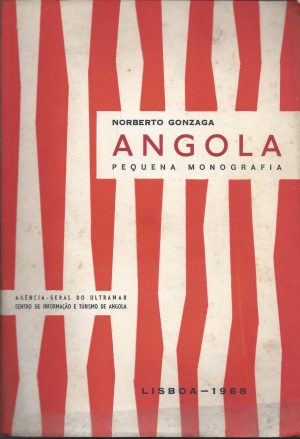 ANGOLA - PEQUENA MONOGRAFIA