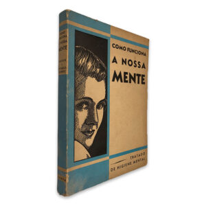 COMO FUNCIONA A NOSSA MENTE - TRATADO DE HIGIENE MENTAL -GWINNE D'ALRYMBLE E DRA RAQUEL GUERREIRO