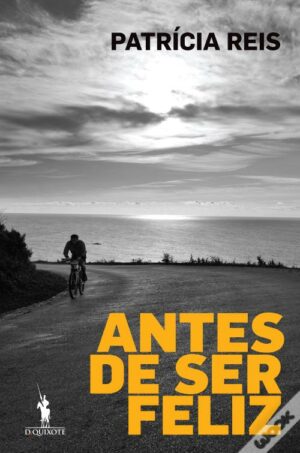 ANTES DE SER FELIZ
