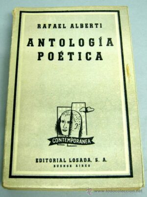 ANTOLOGIA POETICA - RAFAEL ALBERTI