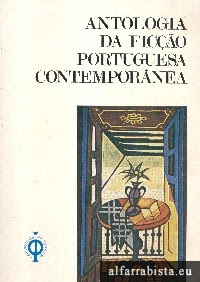 ANTOLOGIA DA FICÇÃO PORTUGUESA CONTEMPORÂNEA - JACINTO DE PRADO COELHO