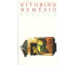 ANTOLOGIA POÉTICA - VITORINO NEMÉSIO - CIRCULO DE LEITORES - SETEMBRO 1981