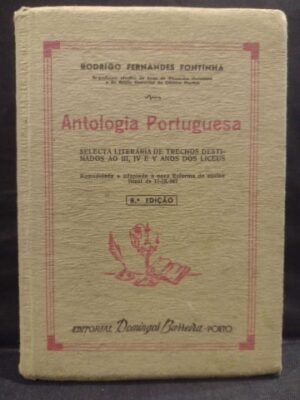 ANTOLOGIA PORTUGUESA - RODRIGO FERNANDES FONTINHA - 5ª EDIÇÃO - EDITORIAL DOMINGOS BARREIRA - PORTO