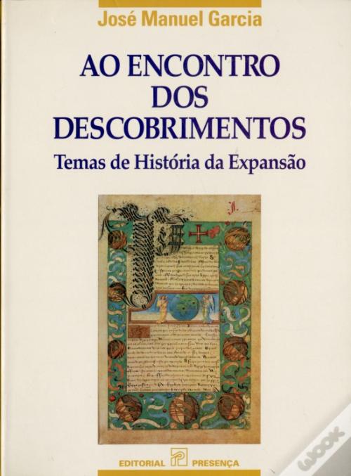 AO ENCONTRO DOS DESCOBRIMENTOS - JOSÉ MANUEL GARCIA