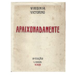 APAIXONADAMENTE - VIRGINIA VICTORINO - LISBOA 1923