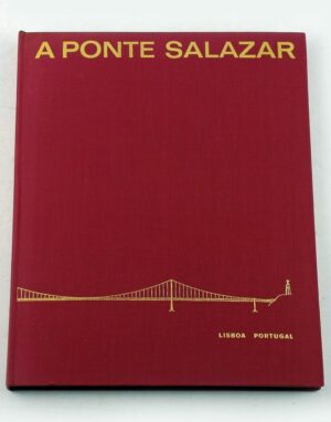 A PONTE SALAZAR -