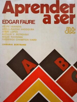 APRENDER A SER - EDGAR FAURE - 2ª EDIÇÃO - LIVRARIA BERTRAND