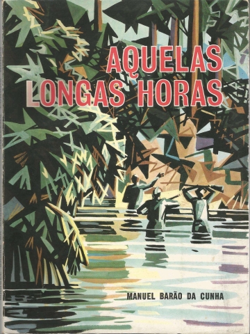 AQUELAS LONGAS HORAS - MANUEL BARÃO DA CUNHA