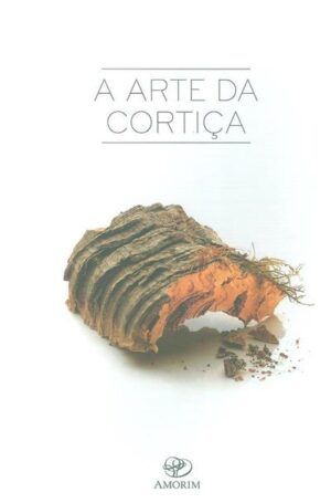 A ARTE DA CORTIÇA - AMORIM