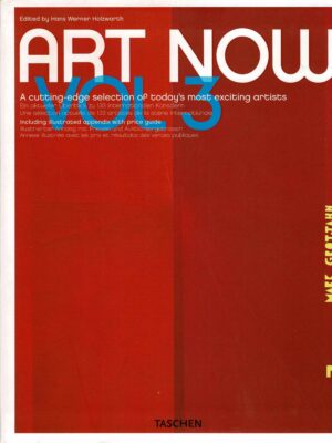 ART NOW - VOL 3 - TASCHEN