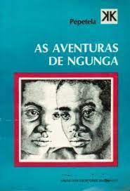 AS AVENTURAS DE NGUNGA - PEPETELA
