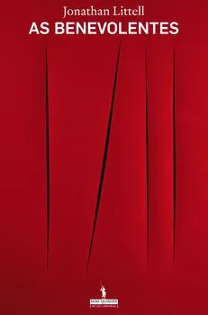 AS BENEVOLENTES - JONATHAN LITTELL