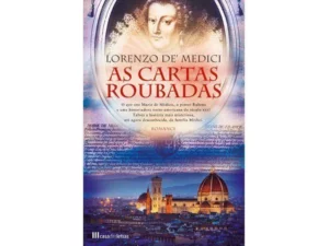 AS CARTAS ROUBADAS - LORENZO DE MEDICI