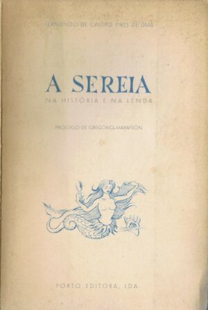 A SEREIA NA HISTÓRIA E NA LENDA