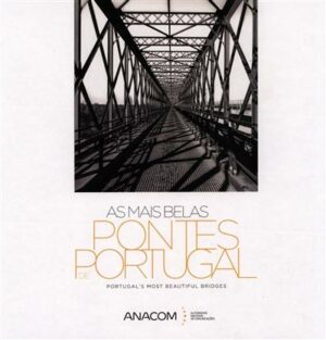 AS MAIS BELAS PONTES DE PORTUGAL - ANACOM