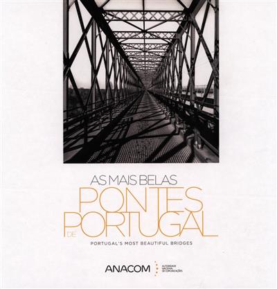AS MAIS BELAS PONTES DE PORTUGAL - ANACOM