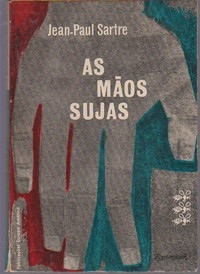 AS MÃOS SUJAS - JEAN-PAUL SARTRE - O LIVRO DAS TRÊS ABELHAS 28
