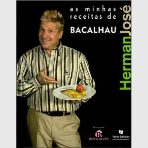 AS MINHAS RECEITAS DE BACALHAU - HERMANO JOSÉ