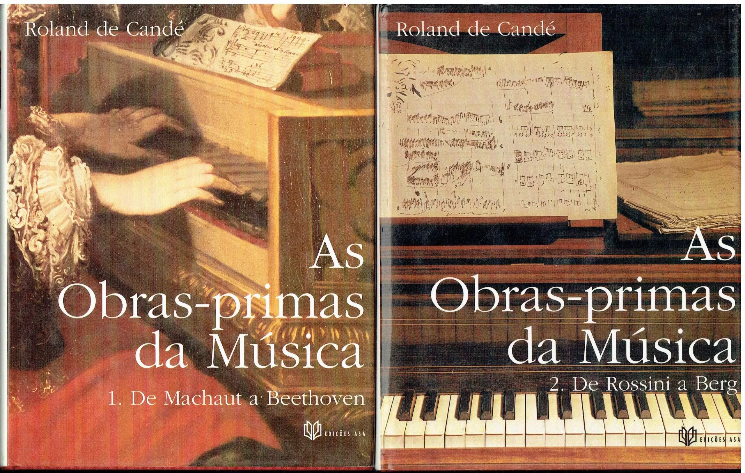 AS OBRAS-PRIMAS DA MÚSICA - ROLAND DE CANDÉ - 2 VOLUMES