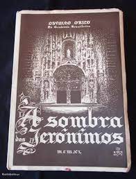 À SOMBRA DOS JERÓNIMOS - OSVALDO O RICO