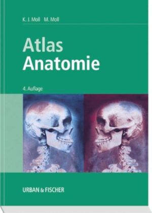 ATLAS ANATOMIE - 4. AUFLAGE - K. J. MPLL - M. MOLL - URBAN & FISCHER - EDIÇÃO EM ALEMÃO