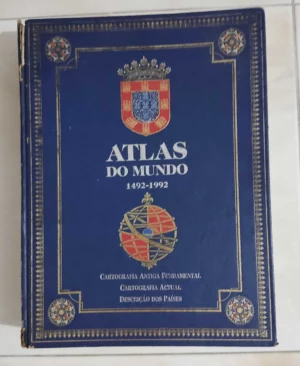 ATLAS DO MUNDO 1492 - 1992 CARTOGRAFIA ANTIGA FUNDAMENTAL - CARTOGRAFIA ACTUAL - DESCRIÇÃO DOS PAÍSES