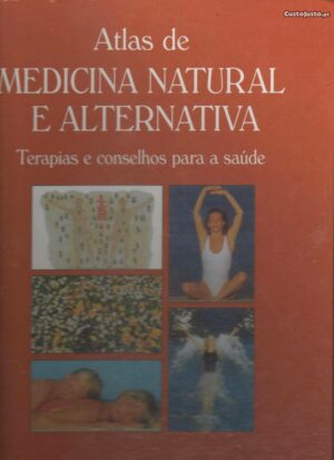 ATLAS DE MEDICINA NATURAL E ALTERNATIVA
