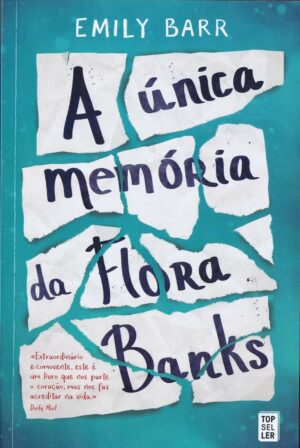 A ÚNICA MEMÓRIA DA FLORA BANKS
