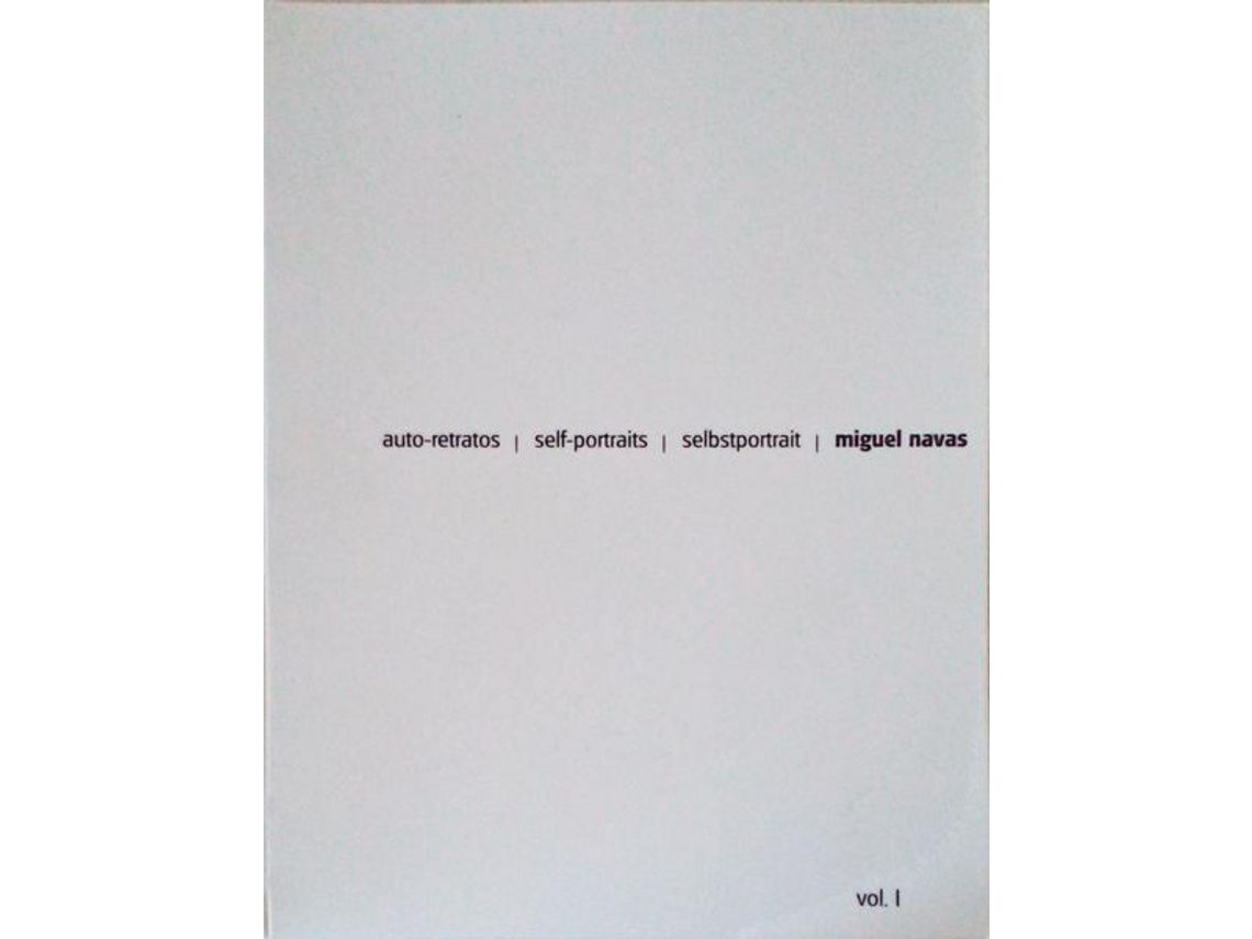 AUTO RETRATOS - MIGUEL NAVAS - 3 VOLUMES - OUTUBRO 2005