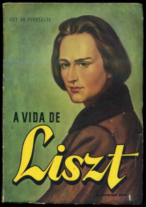 A VIDA DE LISZT