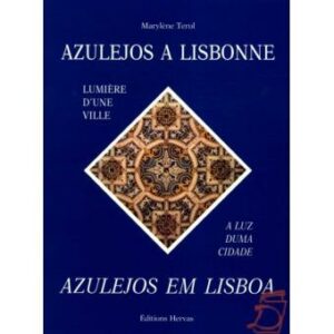 AZULEJOS EM LISBOA - MARYLÈNE TEROL
