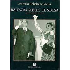 BALTAZAR REBELO DE SOUSA - MARCELO REBELO DE SOUSA - BERTRAND EDITORA