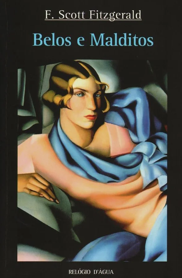 BELOS E MALDITOS F. SCOTT FITZGERALD - RELÓGIO D'ÁGUA