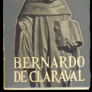 BERNARDO DE CLARAVAL - AILBE J. LUDDY - ASTER