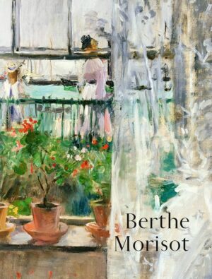 BERTHE MORISOT - SOUS LA DIRECTION DE SYLVIE PATRY - FLAMMARION