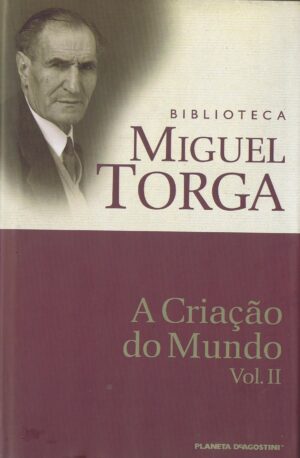 A CRIAÇÃO DE MUNDO VOL.II