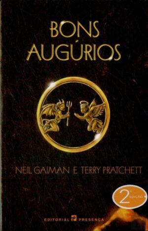 BONS AUGÚRIOS - NEIL GAIMAN - TERRY PRATCHETT - EDITORIAL PRESENÇA