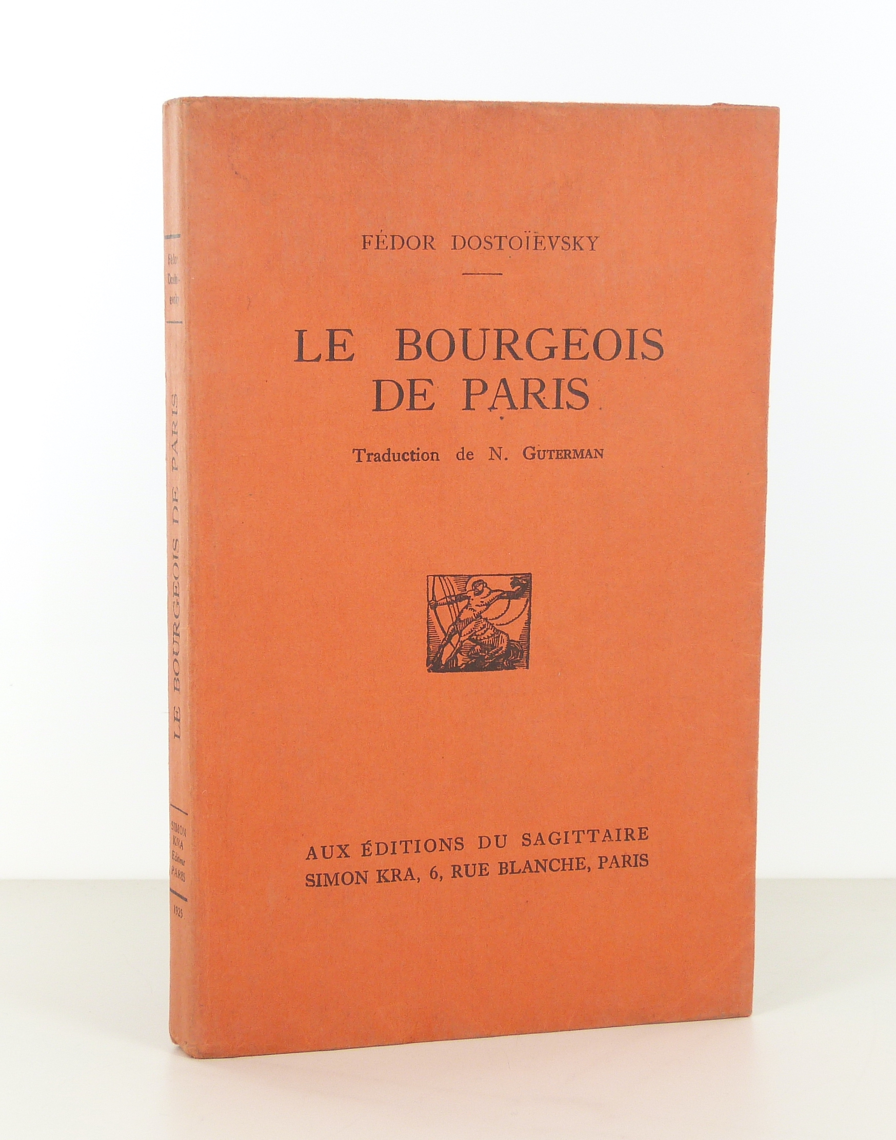 LE BOURGEOIS DE PARIS - FEDOR DOSTOIEVSKI - SEPTIEME EDITION 1925 - AUX EDITIONS SAGITAIRE