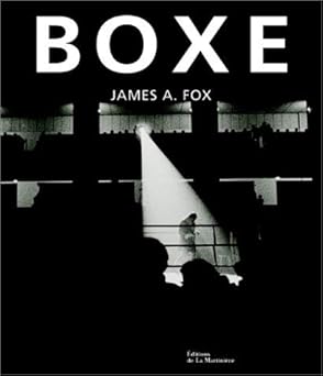 BOXE - JAMES A. FOX - ÉDITIONS DE LA MARTINIÈRE