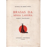 BRASAS DA MINHA LAREIRA - POEMAS RIBATEJANOS - ÁLVARO F. DO AMARAL NETTO