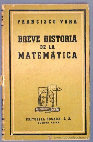 BREVE HISTORIA DE LA MATEMÁTICA - FRANCISCO VERA