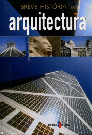 BREVE HISTÓRIA DA ARQUITECTURA