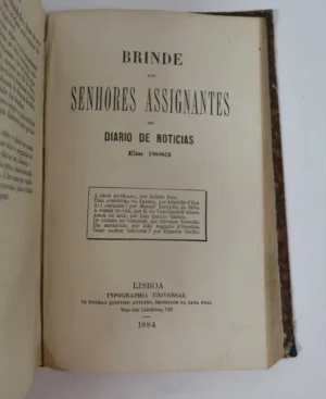 BRINDE AOS SENHORES ASSGNANTES DO DIARIO DE NOTICIAS EM 1881 LISBOA TYPOGRAPHIA UNIVERSAL 1883