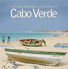 CABO VERDE - UM MUNDO A DESCOBRIR ( COM DVD )