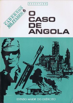 O CASO DE ANGOLA - CADERNOS MILITARES 6